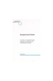 Committee of Independent Experts of the European Social Charter - Addendum to Conclusions XIII-3 (Luxembourg's first report)