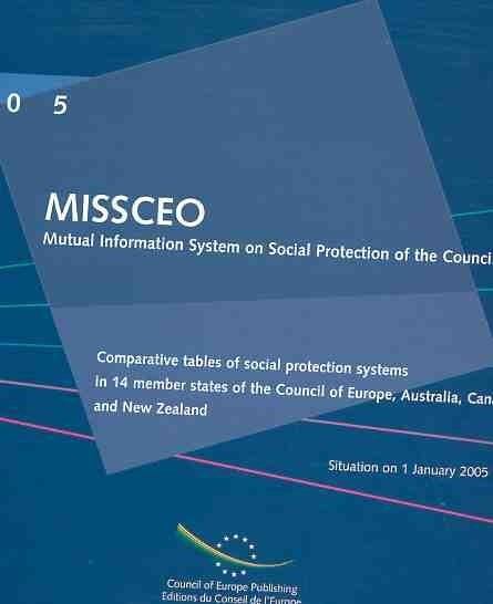 MISSCEO: Comparative tables of social protection systems in 14 member states of the Council of Europe, Australia, Canada and New Zealand