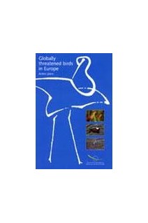 Globally threatened birds in Europe - Action plans