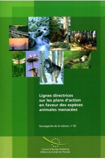 Lignes directrices sur les plans d'action en faveur des espèces animales menacées (Sauvegarde de la nature n° 92)