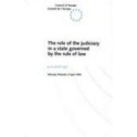 The role of the judiciary in a state governed by the rule of law - Proceedings (Warsaw (Poland), 4 April 1995)