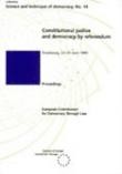 Constitutional justice and democracy by referendum - Proceedings, (Strasbourg, 23-24 June 1995) (Science and Technique of Democracy No. 14)