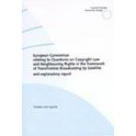 European Convention relating to Questions on Copyright Law and Neighbouring Rights in the framework of Transfrontier Broadcasting by Satellite and explanatory report (No. 153)
