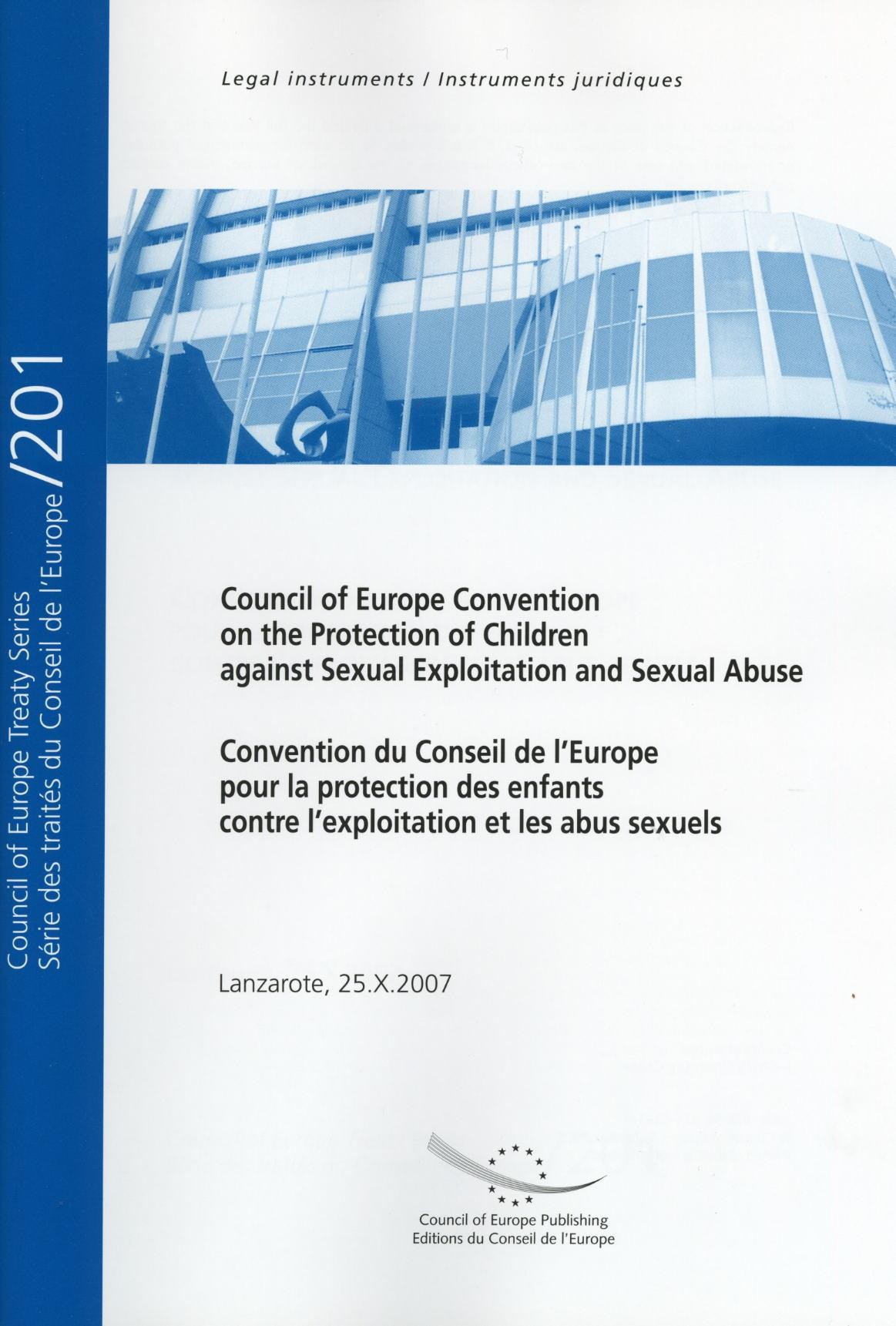 PDF - Convention du Conseil de l'Europe pour la protection des enfants contre l'exploitation et les abus sexuels, Lanzarote, 25.X.2007, Série des traités du Conseil de l'Europe No.201