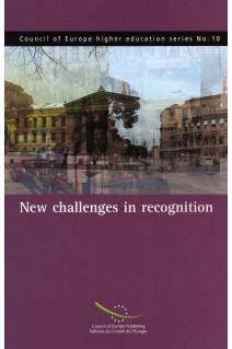 New challenges in recognition (Council of Europe higher education series No.10)