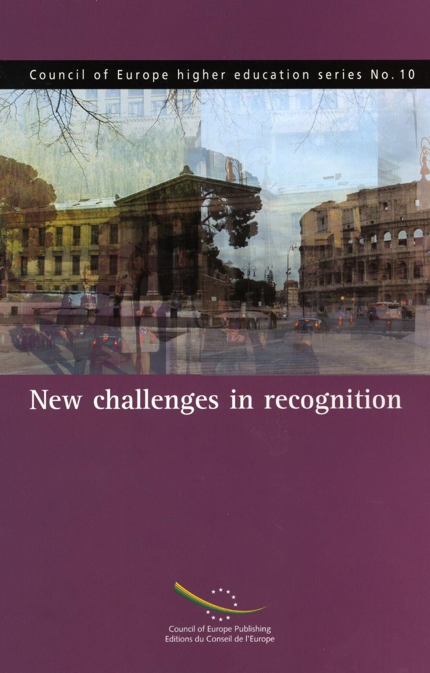 New challenges in recognition (Council of Europe higher education series No.10)