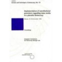 Implementation of constitutional provisions regarding mass media in  a pluralist democracy (Proceedings, Nicosia, 16-18 December 1994)  (Science and Technique of Democracy No. 13)