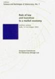 Rule of law and transition to a market economy (UniDem seminar, Sofia, October 1993) (Science and Technique of Democracy No. 7)