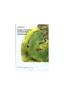 European Convention on Human Rights - Collected texts