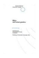 Ethics and human genetics (Proceedings of the 2nd Symposium on Bioethics, Strasbourg, 30 November - 2 December 1993)