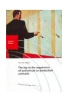 The key to the negotiation of audiovisual co-production contracts