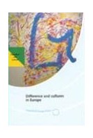 Difference and cultures in Europe