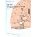 Blood transfusion in Europe: a "white paper". Safe and sufficient blood in Europe