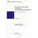 Transition to a new model of economy and its constitutional reflections (Science and Technique of Democracy No. 4)