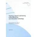 Teaching, research and training in the field of law and information technology