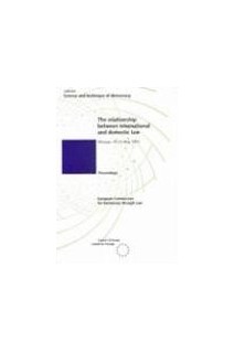 The relationship between international and domestic law (Proceedings, Warsaw, 19-21 May 1993) (Science and Technique of Democracy No. 5)