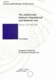The relationship between international and domestic law (Proceedings, Warsaw, 19-21 May 1993) (Science and Technique of Democracy No. 5)