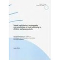 Sexual exploitation, pornography, and prostitution of, and trafficking in, children and young adults (Recommendation No. R (91) 11) and report of the European Committee on Crime Problems
