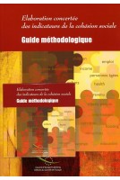 Elaboration concertée des indicateurs de la cohésion sociale - Guide méthodologique (Livre + CD-Rom)