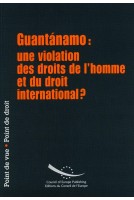 PDF - Guantánamo: une violation des droits de l'homme et du droit international?