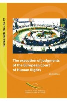 The execution of judgments of the European Court of Human Rights (Human rights Files No. 19, 2nd edition)