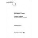 European Convention on the Adoption of Children  (ETS 58)
