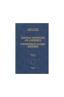European conventions and agreements - Volume IV