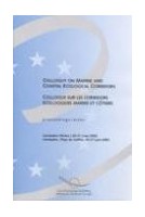 Colloquy on Marine and Coastal Ecological Corridors - Proceedings, Llandudno, June 2002 (Environmental Encounters No. 55)