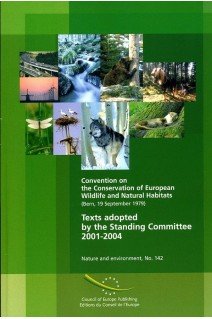 Convention on the Conservation of European Wildlife and Natural Habitats (Bern, 19 September 1979) - Texts adopted by the Standing Committee 2001-2004