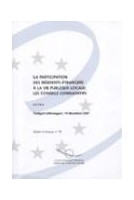 La participation des résidents étrangers à la vie publique locale: les conseils consultatifs, Stuttgart, décembre 2001 (Etudes et travaux n°78)