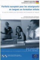 Portfolio européen pour les enseignants en langues en formation initiale - Un outil de réflexion pour la formation des enseignants en langues