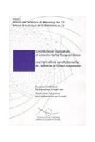 Les implications constitutionnelles de l'adhésion à l'Union Européenne (Science et technique de la démocratie n°31)