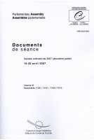 Assemblée Parlementaire - Documents de séance - Session ordinaire de 2007 (deuxième partie), 16-20 avril 2007, Volume III