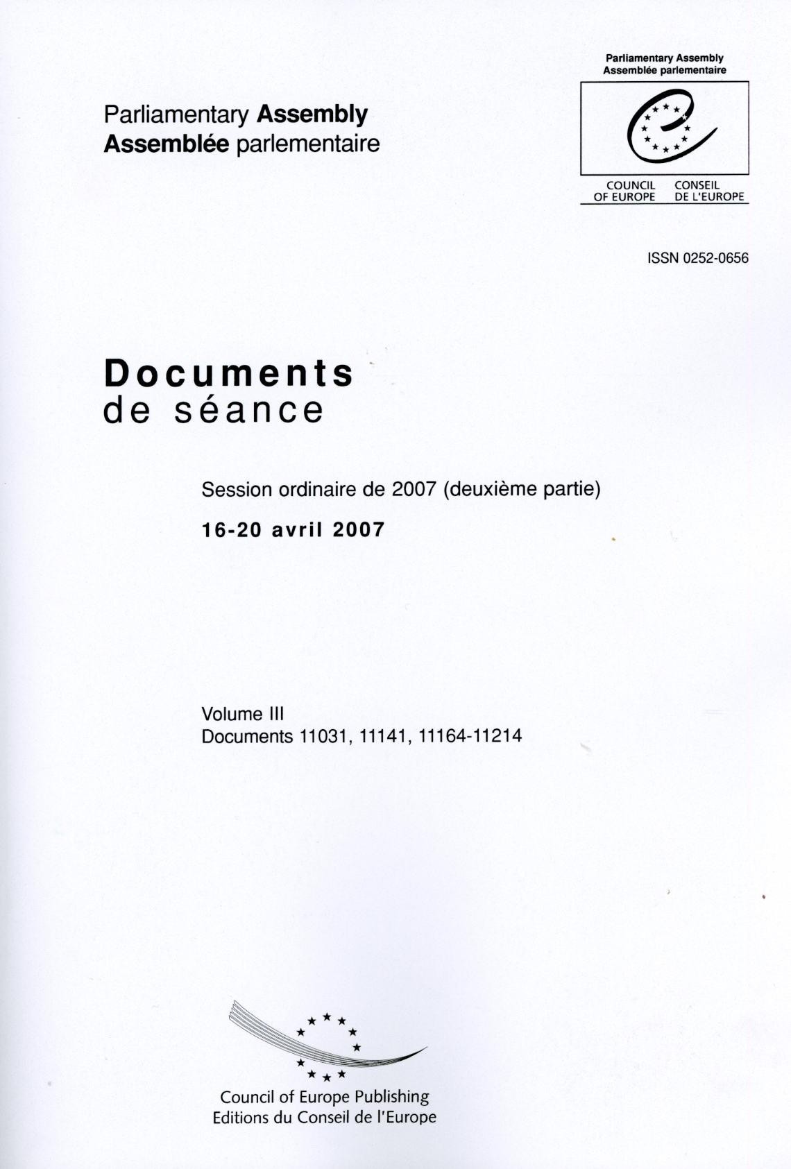 Assemblée Parlementaire - Documents de séance - Session ordinaire de 2007 (deuxième partie), 16-20 avril 2007, Volume III