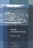 Activités du Conseil de l'Europe - Rapport 2001