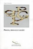Prisons, drogues, société