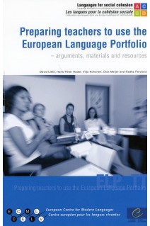 Preparing teachers to use the European Language Portfolio - arguments, materials and resources (Book + CD-Rom)