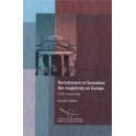 Recrutement et formation des magistrats en Europe - Etude comparative