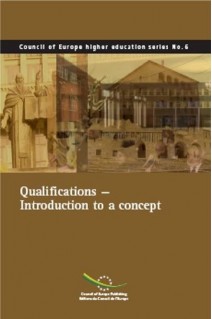Qualifications -- Introduction to a concept (Council of Europe higher education series No.6)