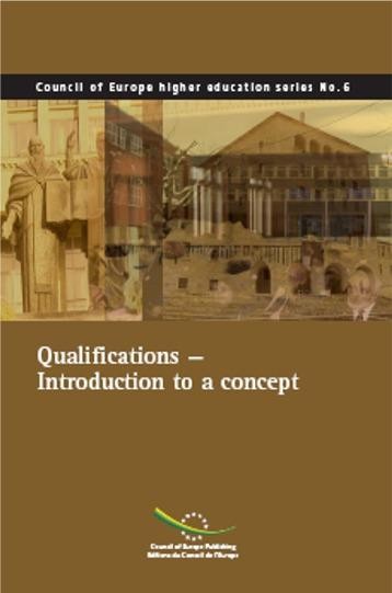 PDF - Qualifications -- Introduction to a concept (Council of Europe higher education series No.6)