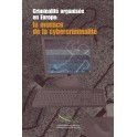 Criminalité organisée en Europe: la menace de la cybercriminalité
