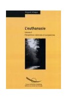 PDF - Regard éthique : L'euthanasie. Volume II - Perspectives nationales et européennes