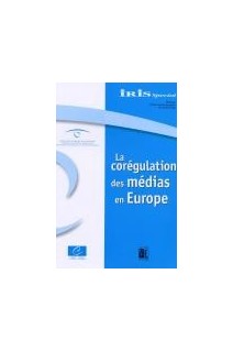 IRIS Spécial - La corégulation des médias en Europe