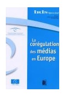 IRIS Spécial - La corégulation des médias en Europe