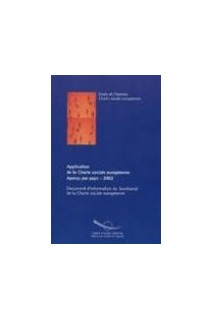 Application de la Charte sociale européenne - Aperçu par pays - 2002