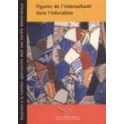 Figures de l'interculturel dans l'éducation