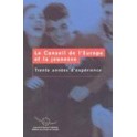 Le Conseil de l'Europe et la jeunesse - 30 années d'expérience