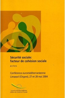 Sécurité sociale : facteur de cohésion sociale - Actes, Limassol, mai 2004
