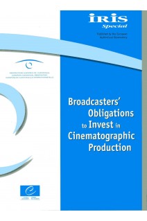 Iris Special - Broadcasters' Obligations to Invest in Cinematographic Production