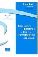 Iris Special - Broadcasters' Obligations to Invest in Cinematographic Production